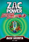 Livro - Zac Power Mega Missão 01 - Base Secreta