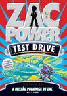 Livro - Zac Power Test Drive 04 - A Missão Pegajosa De Zac