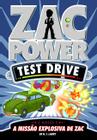 Livro - Zac Power Test Drive 07 - A Missão Explosiva De Zac