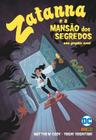 Livro - Zatanna & A Mansão dos Segredos