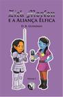 Livro - Zick Morfon e a aliança élfica coleção Zick Morfon volume 2