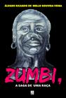 Livro - Zumbi, a saga de uma raça