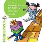 Los Biblionautas en Egipto - Anaya