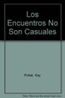 Los Encuentros No Son Casuales - Deva S