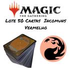 Lote cartas Magic Vermelhas Magic the Gathering 50 cartas Inomuns Vermelha Bulk MTG - Wizards