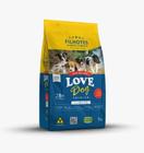 LOVE DOG PREMIUM FILHOTE está pronto para ser servido.