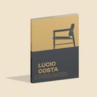 Lucio Costa Designer Monolito