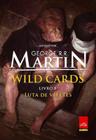 Luta de Valetes - Vol.8 - Série Wild Cards