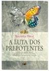 Luta Dos Prepotentes, A - Age - LC