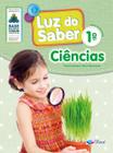 Luz Do Saber - Ciências - 1 Ano - Xdl Distribuidora