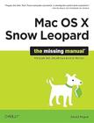 Mac OS X Snow Leopard: The Missing Manual