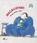 Macaquinho - col. vamos ler! - EDITORA FTD S/A (PQ. GRÁFICO)