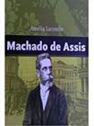 Machado de assis - conh. nossos classicos - AGIR