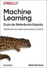 Machine learning Guia de referência rápida: trabalhando com dados estruturados em Python - NOVATEC