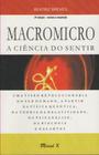 Macromicro: A ciência do sentir, 2ª edição revista e ampliada