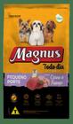 Magnus Premium Todo Dia Cães Adultos Pequeno Porte Sabor Carne E Frango 10,1KG
