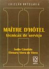 Maître d''hôtel: técnicas de serviço - EDUCS