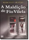 Maldição de Fio Vilela, A