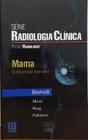 Mama - Pocket Radiologist - Os 100 Principais Diagnósticos - Elsevier