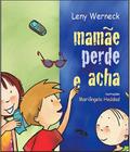 Mamae perde e acha - DIMENSAO