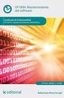 Mantenimiento del software. IFCT0510 - Gestión de sistemas informáticos - IC Editorial