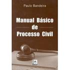 Manual Básico de Processo Civil