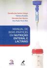 Manual de Boas Práticas em Nutrição Enteral e Lactário