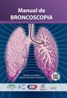 Manual de broncoscopia - Di Livros Editora Ltda