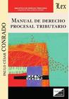 Manual de derecho procesal tributario - Ediciones Olejnik