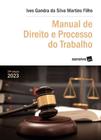 Manual De Direito E Processo Do Trabalho - Série Idp - 28ª Edição 2023