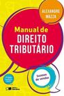 Manual de Direito Tributario - Saraiva Editora