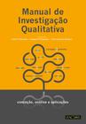 Manual de Investigação Qualitativa: Conceção, Análise e Aplicações