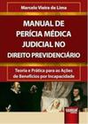 Manual De Perícia Médica Judicial No Direito Previdenciário - Juruá