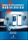 Manual de Posicionamento Radiológico - Feitosa e Fernandes