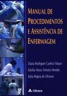 Manual de procedimentos e assistência de enfermagem