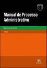 Manual de Processo Administrativo - Almedina Brasil