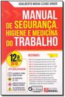 MANUAL DE SEGURANÇA, HIGIENE E MEDICINA DO TRABALHO 12ª Edição - Rideel