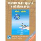 Manual do Estagiário em Enfermagem - Nível Médio - Ab Editora