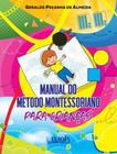 Manual do método montessoriano para crianças - WAK EDITORA