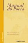 Manual do Poeta - Tudo que Você Gostaria de Saber sobre a Arte Poética - CIENCIA MODERNA