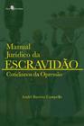 Manual jurídico da escravidão - vol. 2