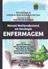 Manual Multiprofissional em Oncologia - Enfermagem - 01Ed/19