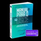 Manual para o osce: um guia de provas e praticas em medicina