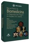 Manual Prático De Biomedicina No Diagnóstico Por Imagem Do Hospital Sírio-Libanês