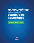 Manual Prático para confecção do Contrato de Honorários - Conhecimento