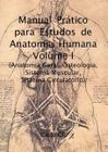 Manual pratico para estudos de anatomia humana