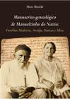 Manuscrito Genealógico De Manuelzinho Do Navio
