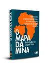 Mapa da Mina, O - KOTTER EDITORIAL