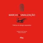 Marcas & Sinalização: Práticas em design corporativo - Senac São Paulo