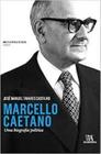 Marcello Caetano. Uma Biografia Política - Almedina